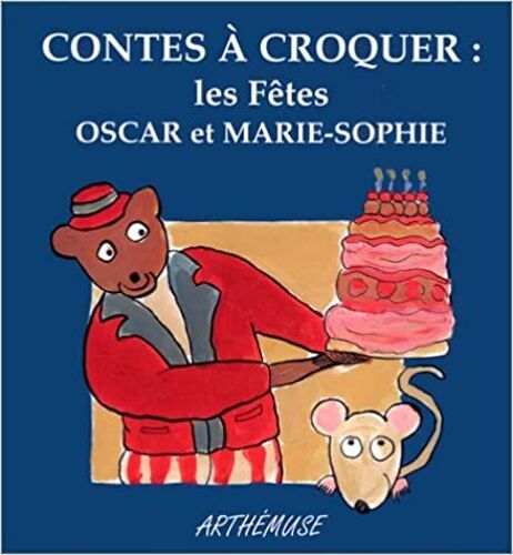 Contes À Croquer - Les Fêtes