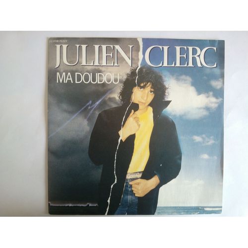 Julien Clerc - Ma Doudou - Quand Je Joue