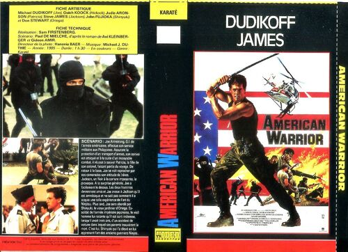 Jaquette Pour V H S - " American Warrior " : Michael Dudikoff / Steve James - " Aujourd'hui Ma Peau... Demain La Tienne " : Antonio Sabato / John Saxon