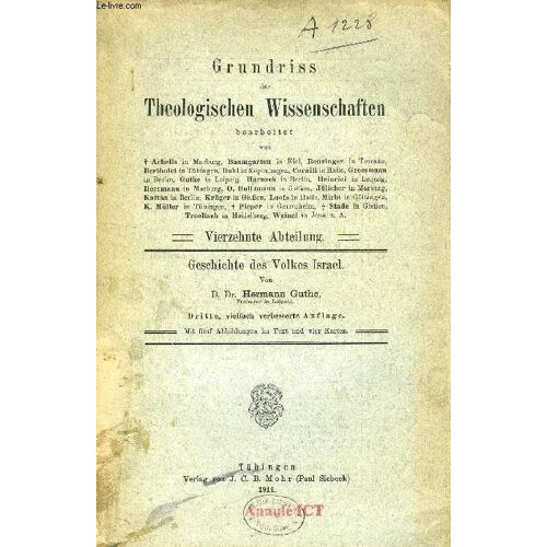 Geschichte Des Volkes Israel (Grundriss Der Theologischen Wissenschaften)
