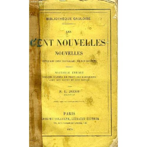 Les Cent Nouvelles Nouvelles, Dites Les Cent Nouvelles Du Roi Louis Xi