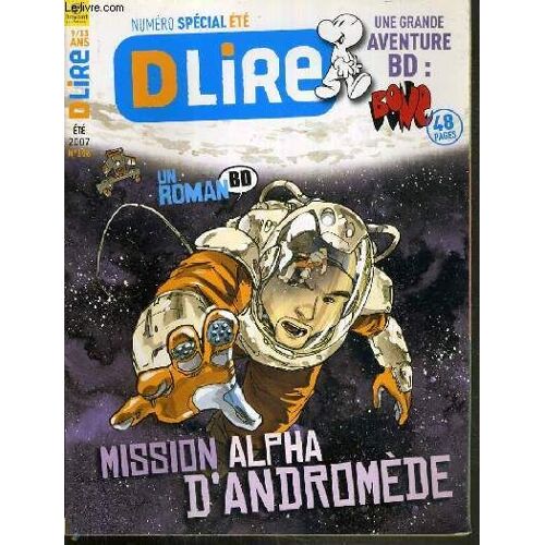 Dlire N°106 - Ete 2007 - Numero Special Ete - Mission Alpha D'andromede.