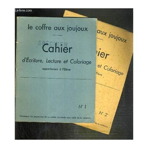 Le Coffre Aux Joujoux - Cahier D'ecriture, Lecture Et Coloriage Appartenant A L'eleve N°1 + 2  - Specimen.
