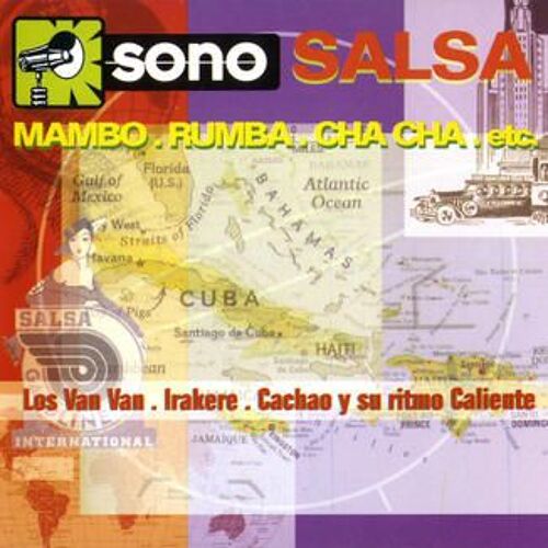 Salsa : Los Van Van, Irakere, Cachao, Orquestra Melodia