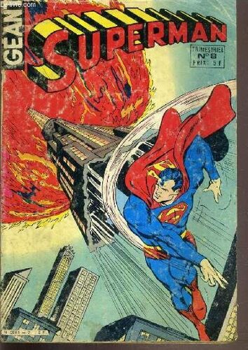 Superman Geant  - N°8 - Superman: Le Dernier Souhait, Jacky Ickx: Le Champion De La Polyvalence, Jeux De Printemps, Batman: La Confrerie Des Batmen !...