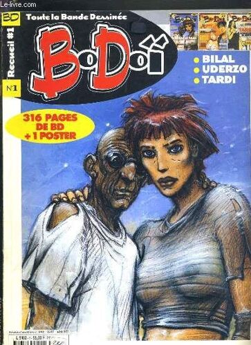 Bodoi - N° 1 + 12 + 13 - Fevrier/Mars/Avril 1999 - Recueil - Bilal - Uderzo - Tardi -  1ere Partie De La Complainte Des Landes Perdues #4 (1/3) Par Rosinski Et Dufaux, La Fin De Jeremiah #21 ...
