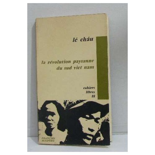 La Révolution Paysanne Du Sud Viet Nam