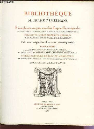 Bibliotheque De M. Franz Bemelmans - Exemplaires Uniques Enrichis D'aquarelles Originales De Maurice Leloir, Ed. Malassis, A. Robaudi, Etc... - Tres Beaux Livres Modernes Illustrés - ...