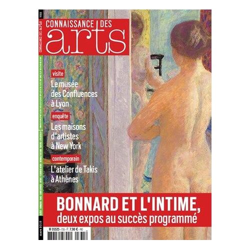 Connaissance Des Arts 735 / Bonnard Et L'intime - Lyon Confluences - New-York - Takis Athènes