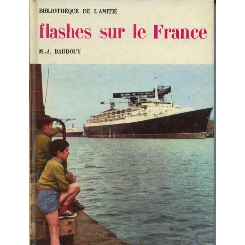 Flashes Sur Le France