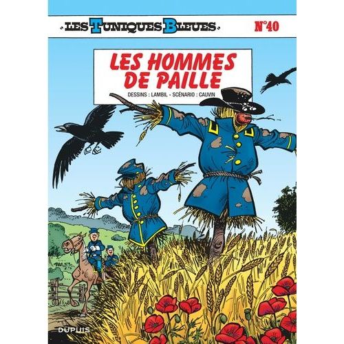 Les Tuniques Bleues - Tome 40 - Les Hommes De Paille