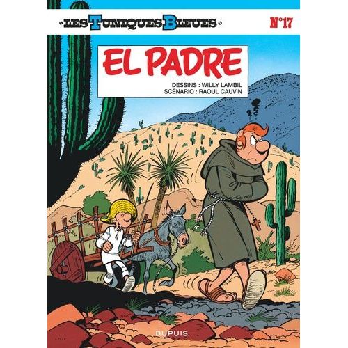 Les Tuniques Bleues - Tome 17 - El Padre