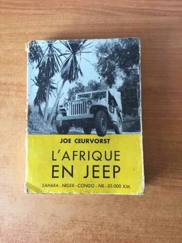 L'afrique En Jeep Sahara Niger Congo Nil 35 000 Km