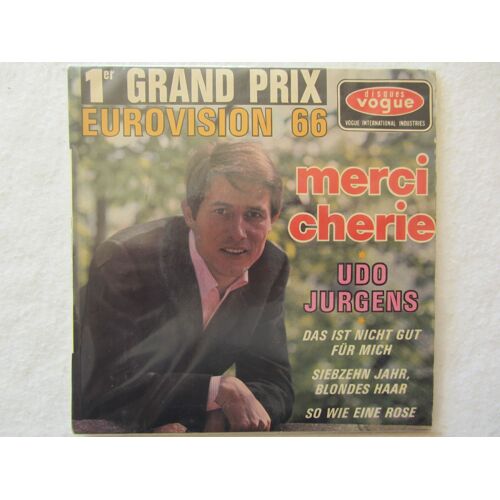 Merci, Cherie (La Chanson Autrichienne De L'eurovision 1966) - Das Ist Nicht Gut Fur Mich - Siebzehn Jahr, Blondes Haar - So Wie Eine Rose