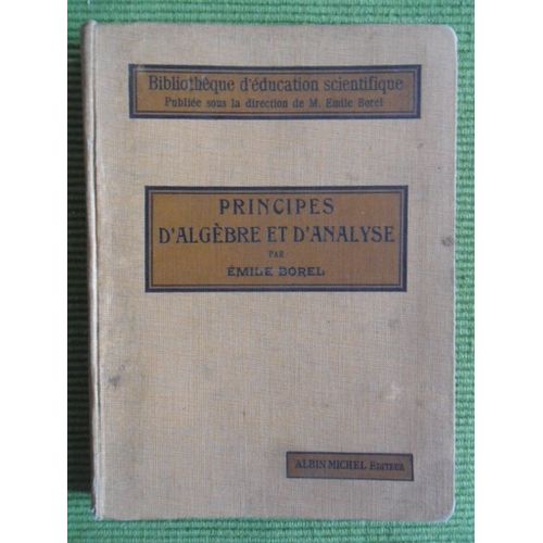 Principes D'algèbre Et D'analyse