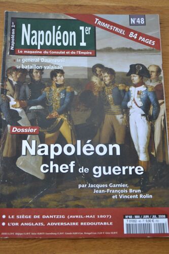 Napoléon 1er - Le Magasine Du Consulat Et De L'empire N°48 