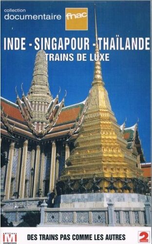 Des Trains Pas Comme Les Autres Inde Singapour Thaïlande Trains De Luxe