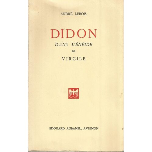Didon Dans L'énéide De Virgile Envoi De L'auteur