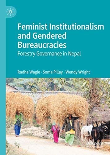 Feminist Institutionalism And Gendered Bureaucracies