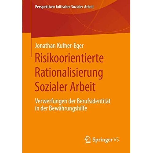 Risikoorientierte Rationalisierung Sozialer Arbeit