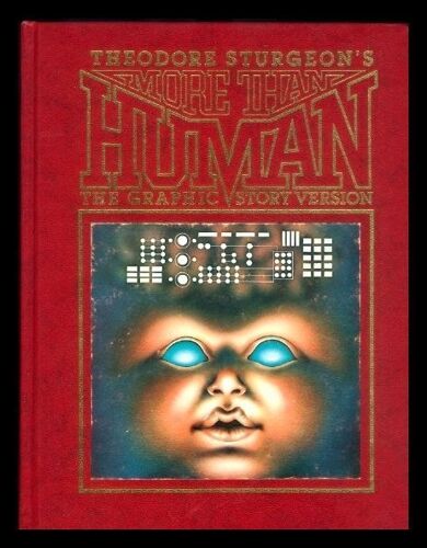 More Than Human - The Graphic Story Version Hardcover Signé
