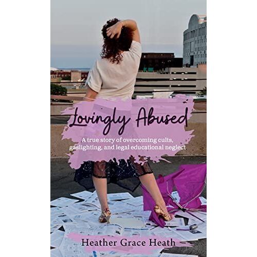 Lovingly Abused