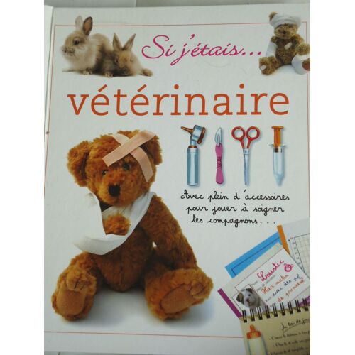 Si J'étais.........Vétérinaire
