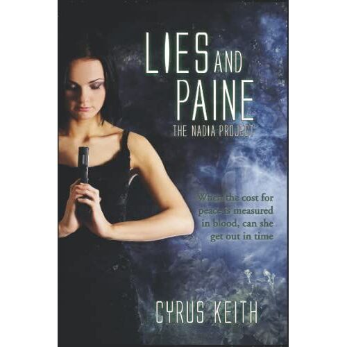 Lies And Paine: The Nadia Project: A Companion