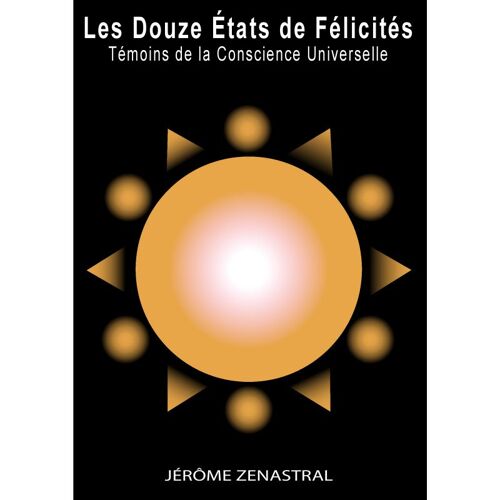 Les Douze États De Félicité