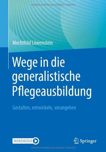 Wege In Die Generalistische Pflegeausbildung