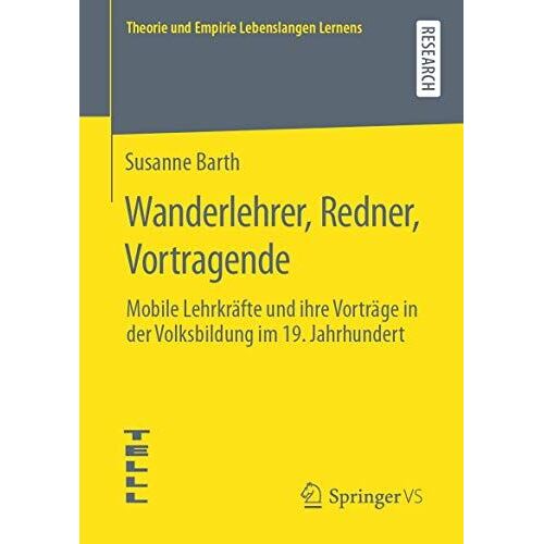 Wanderlehrer, Redner, Vortragende