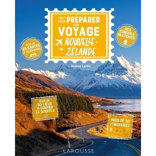 Tout Pour Préparer Son Voyage En Nouvelle-Zélande