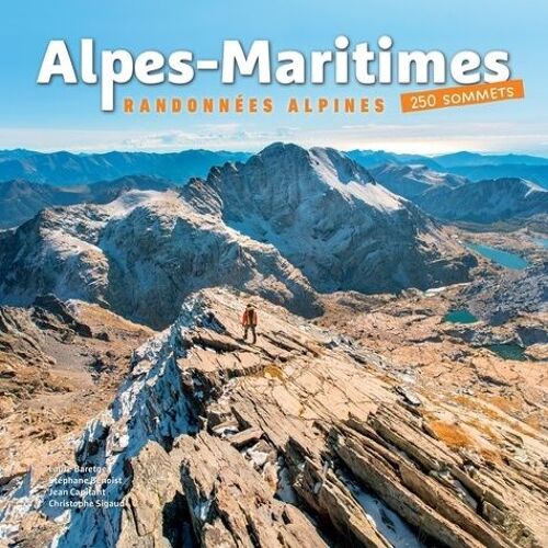 Alpes-Maritimes - Randonnées Alpines - 250 Sommets