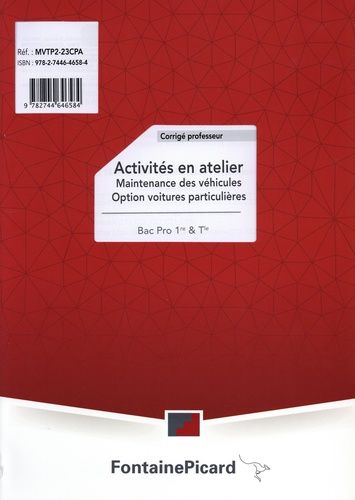 Activités En Atelier 1re Tle Bac Pro Mv Maintenance Des Véhicules, Option Voitures Particulières - Corrigé Professeur