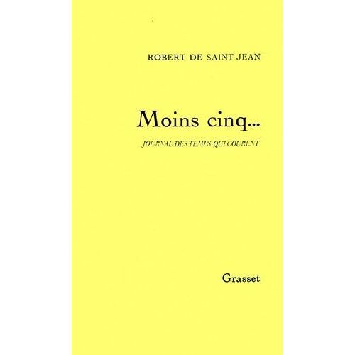 Moins Cinq - Journal Des Temps Qui Courent