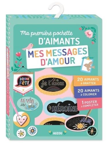 Ma Première Pochette D'aimants Mes Messages D'amour - Avec 20 Aimants À Gratter, 20 Aimants À Colorier, 1 Poster À Compléter
