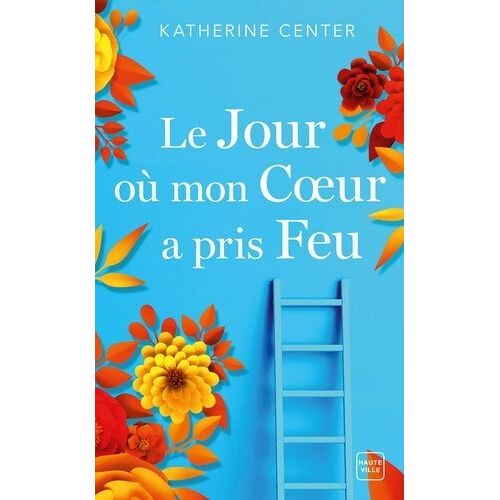 Le Jour Où Mon Coeur A Pris Feu