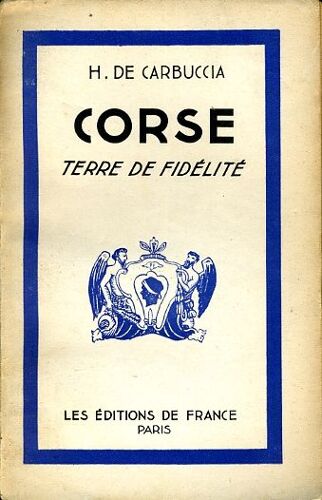 Corse, Terre De Fidélité