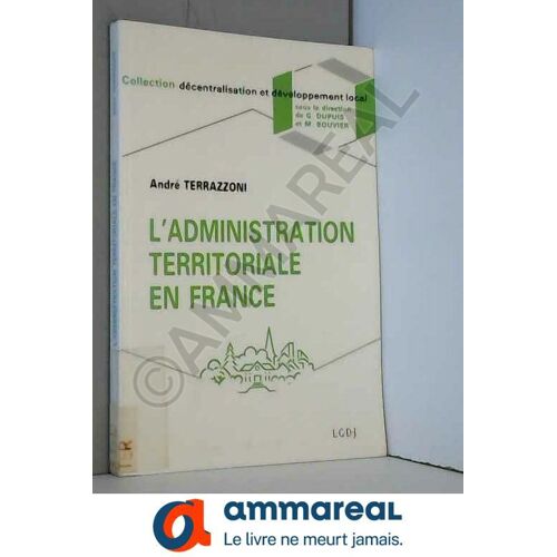 L'administration Territoriale En France