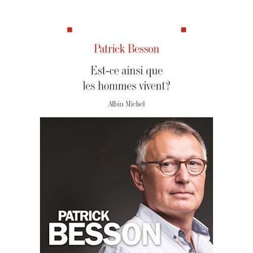 Est-Ce Ainsi Que Les Hommes Vivent ?