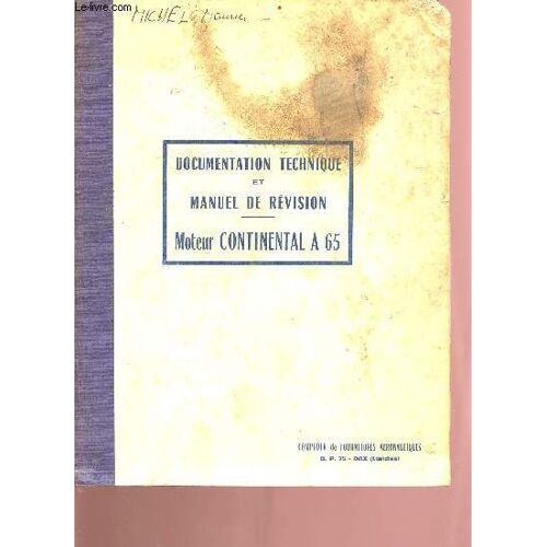 Documentation Technique Et Manuel De Révision - Moteur Continental A 65-8 - Mars 1960