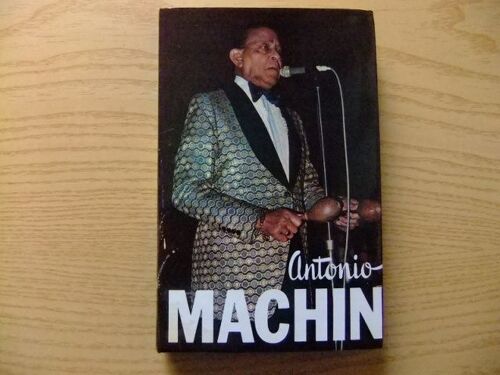 Livre De Antonio Machin Chanteur Et Cubain