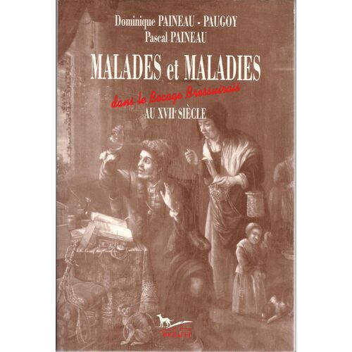 Malades Et Maladies Dans Le Bocage Bressuirais Au Xviie  Siècle