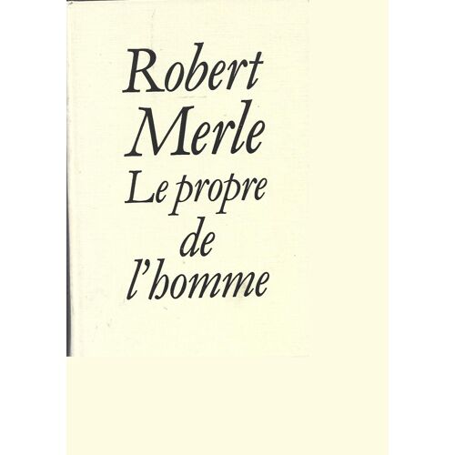 Le Propre De L'homme