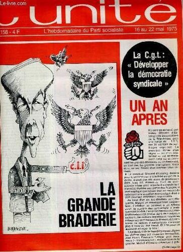 L'unite N° 158 - Hebdomadaire Socialiste - 16 Au 22 Mai 1975 - Informatique. La Grande Braderie Par Guy Perrimond - Qui Sont Les Jeunes Maries? - 8 Mai. Hitler? Connait Plus... Par Henri ...