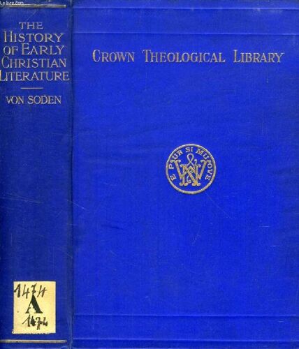 The History Of Early Christian Literature, The Writings Of The New Testament