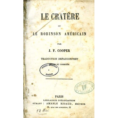 Le Cratere, Ou Le Robinson Americain