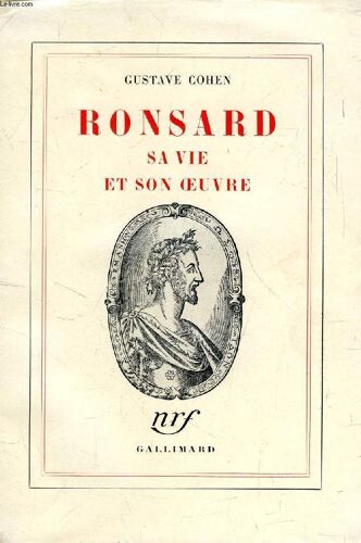 Ronsard, Sa Vie Et Son Oeuvre