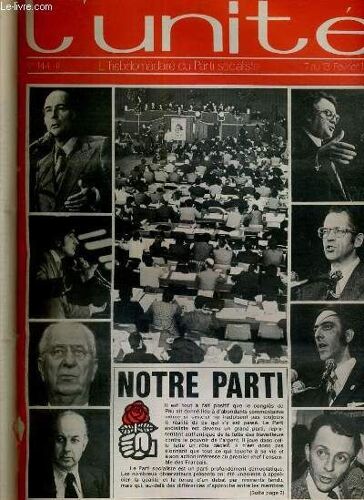 L'unite N° 144 - Hebdomadaire Socialiste - 7 Au 13 Fevrier 1975 - Draguignan. Les Plombiers De La Prefecture Par Serge Richard - Reportage. Singapour-Sangsue Par Maurice Fabien - Energie. ...