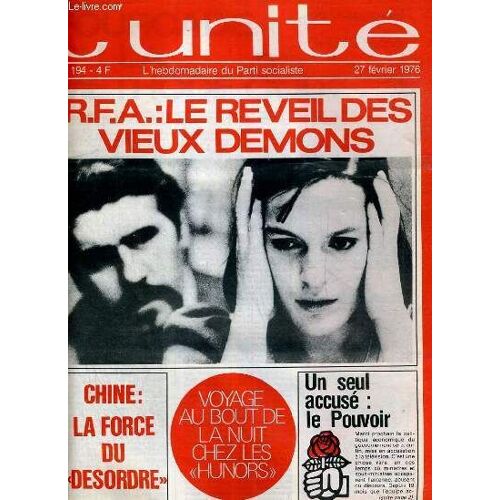 L'unite N° 194 - Hebdomadaire Socialiste - 27 Fevrier 1976 -  Le P.S En Algerie Par Claude Estier - Paysans, Consommateurs, Meme Combat Par Frederique De Gravelaine...